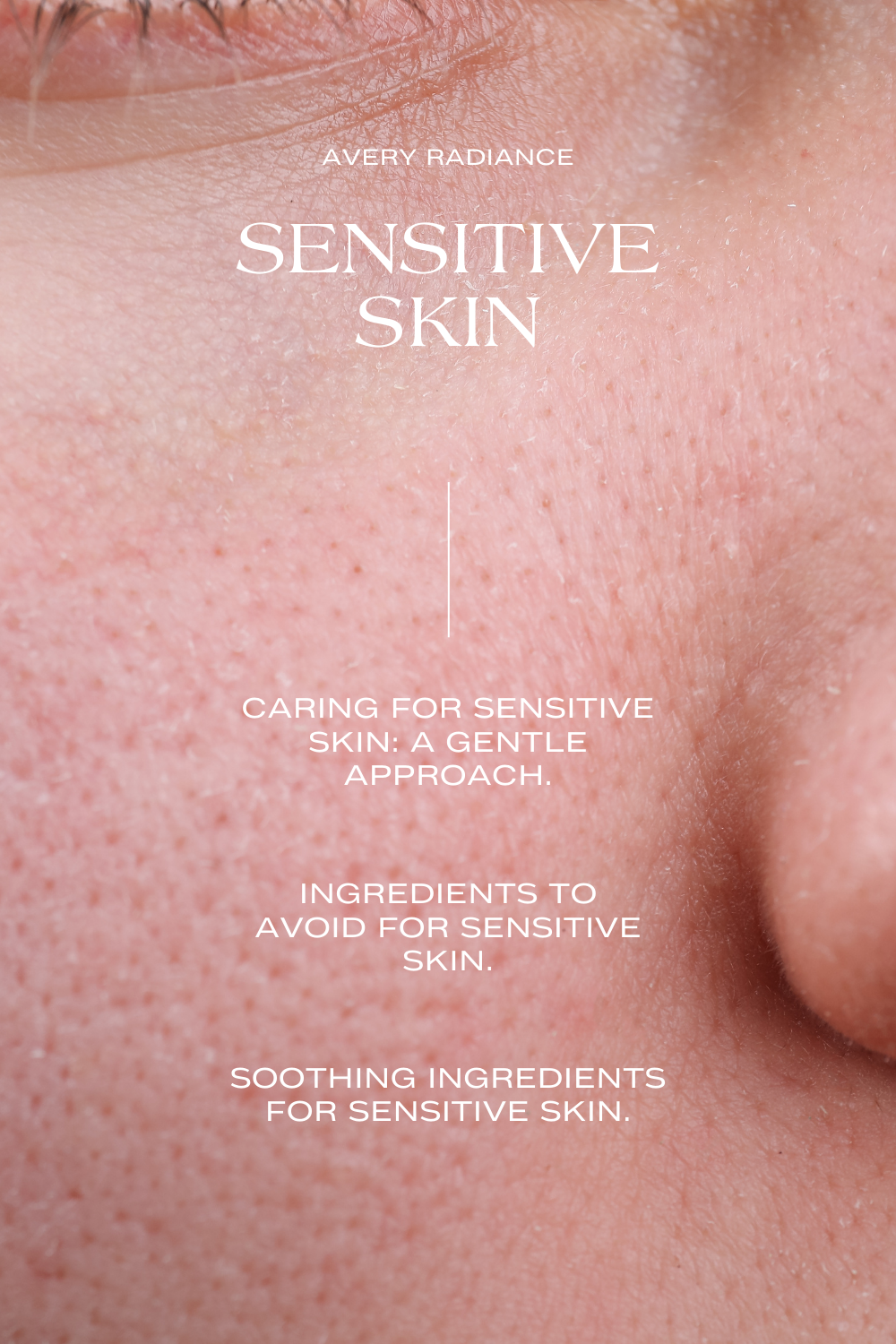 Caring for Sensitive Skin: A Gentle Approach